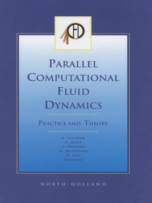 cover image of Parallel Computational Fluid Dynamics 2001, Practice and Theory